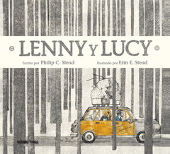 Lenny y Lucy - Philip C. Stead - Erin Stead