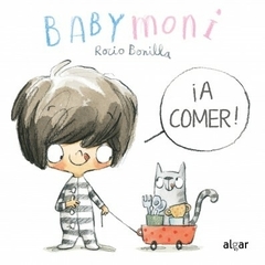 ¡A Comer! Babymoni - Rocío Bonilla