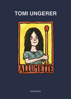 Allumette- Tomi Ungerer