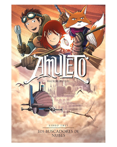 Amuleto 3. Los buscadores de nubes - Kazu Kibuishi