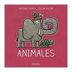 ANIMALES - Antonio Rubio/ Oscar Villán