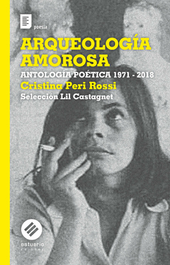 Arqueología amorosa - Cristina Peri Rossi