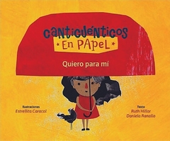 QUIERO PARA MI - CANTICUÉNTICOS EN PAPEL