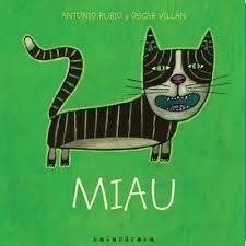 Miau - Antonio Rubio Oscar Villan