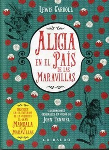 ALICIA EN EL PAIS DE LAS MARAVILLAS - CARROLL LEWIS