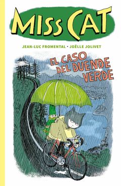 Miss Cat: El caso del duende verde - Jean-Luc Fromental, Joëlle Jolivet