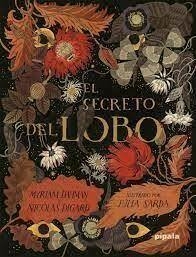 El secreto del lobo - Myriam Dahman, Nicolas Digard, Julia Sarda