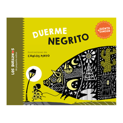 Duerme negrito - Ilustraciones de Carlos PInto