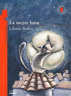 LA MEJOR LUNA - Liliana Bodoc