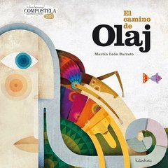 El camino de Olaj - Martín León Barreto