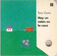 Hay un ratón en la casa - Gomi Taro
