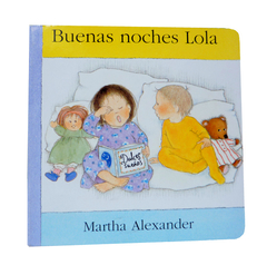 Buenas noches, Lola - Martha Alexander