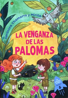 La venganza de las palomas - Verónica Chamorro, Mirita