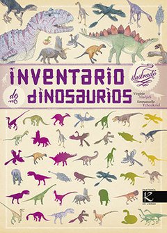 inventario de dinosaurios - Virgine Aladjidi - Emmanuelle Tchoukriel