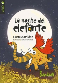 La noche del elefante - Gustavo Roldán, Fabiola Prulletti