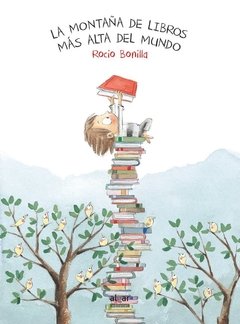 La montaña de libros más alta del mundo- Rocío Bonilla