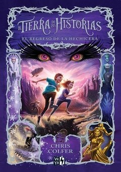 La Tierra De Las Historias 2 - El Regreso De La Hechicera - Chris Colfer