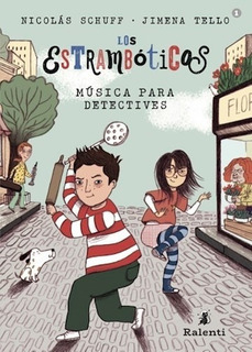 Los estramboticos: Musica para detectives