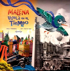 Malena Vuela En El Tiempo Autor - Fernandez, Paula