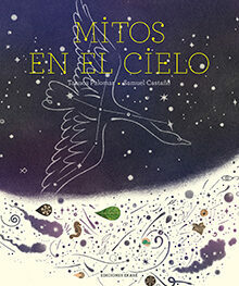 Mitos en el cielo - Tanuca Palomar, Samuel Castaño
