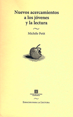 Nuevos acercamientos a los jóvenes y la lectura - Michèle Petit