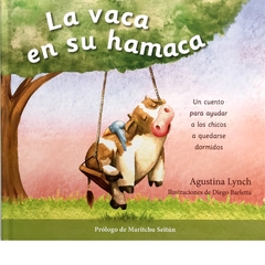 La vaca en su hamaca - Agustina Lynch