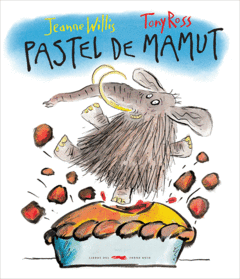 Pastel de Mamut - Jeanne Willis (rústica)