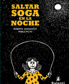 SALTAR SOGA en la noche - Roberta Iannamico Pablo Picyk