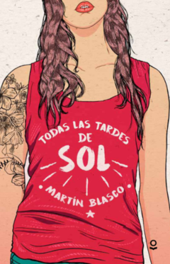 Todas las tardes de sol - Martín Blasco