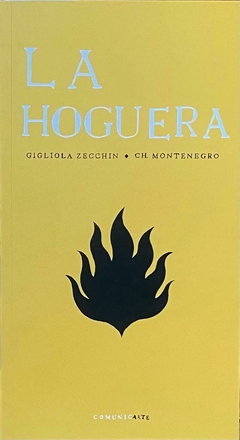 La hoguera- Gigliola Zecchin y Christian Montenegro