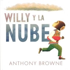 Willy y la nube - Browne, Anthony