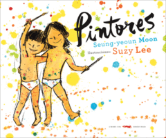 Pintores- Seung-yeoun Moon Suzy Lee (ilust.)