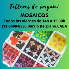 Talleres de MOSAICOS. PRESENCIAL. Contacto (11) 5408-8336 Lucia