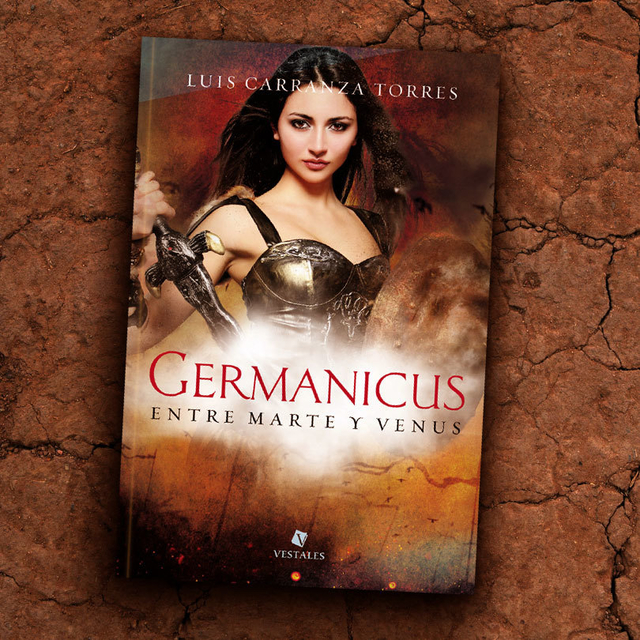Germanicus. Entre Marte y Venus | Luis Carranza Torres