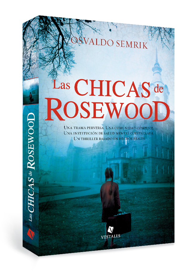 Las chicas de Rosewood  |  Osvaldo Semrik