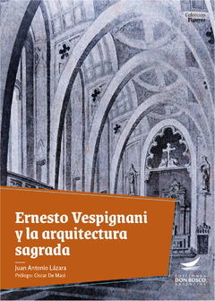 Ernesto Vespignani y la arquitectura sagrada