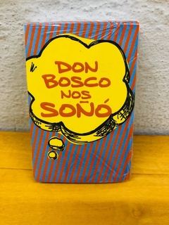 Sticker "Don Bosco nos soñó"