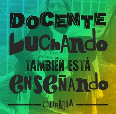 Docente luchando! - comprar online