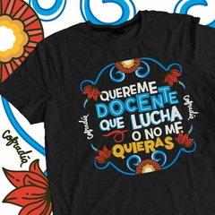 Quereme docente que lucha o no me quieras