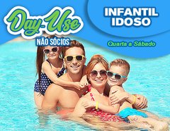 DAY-USE INFANTIL/IDOSO - QUARTA À SABÁDO