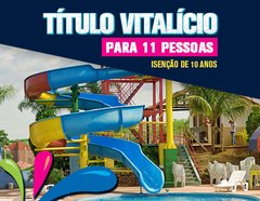 TÍTULO VITALÍCIO - ISENÇÃO DE 10 ANOS - 11 PESSOAS