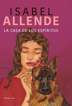 ISABEL ALLENDE: La casa de los espíritus