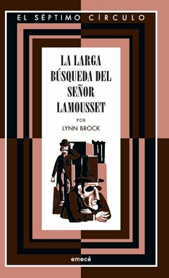 COLECCIÓN "EL SÉPTIMO CÍRCULO": La larga búsqueda del señor Lamousset