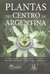 Plantas del Centro de Argentina