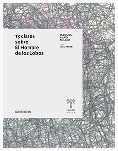 13 CLASES SOBRE EL HOMBRE DE LOS LOBOS.MILLER, JACQUES-ALAIN