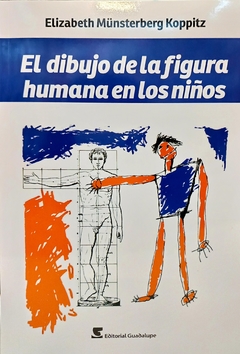 DIBUJO DE LA FIGURA HUMANA EN LOS NIÑOS, EL.KOPPITZ, ELIZABETH M.