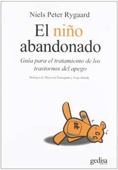 NIÑO ABANDONADO, EL (GUIA PARA EL TRATAMIENTO DE LOS TRASTOR.RYGAARD, NIELS PETER