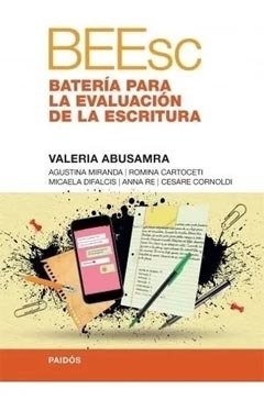 BEESC BATERIA PARA LA EVALUACION DE LA ESCRITURA.ABUSAMRA, VALERIA