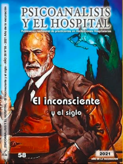 PSICOANALISIS Y EL HOSP-58 (EL INCONSCIENTE Y EL SIGLO.PUBLICACION SEMESTRAL DE PRACT