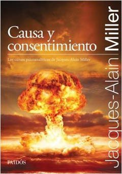 CAUSA Y CONSENTIMIENTO.MILLER, JACQUES ALAIN